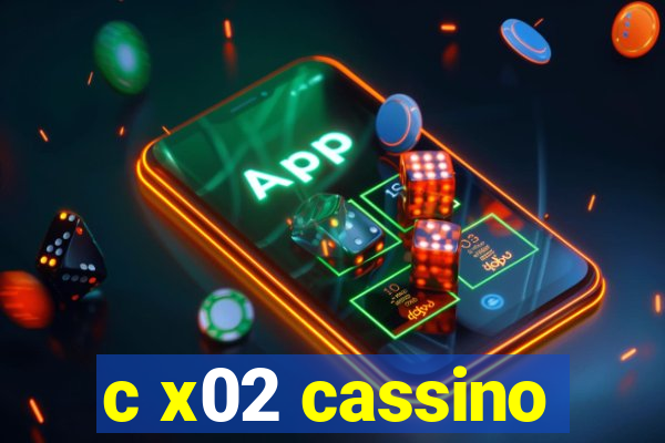 c x02 cassino